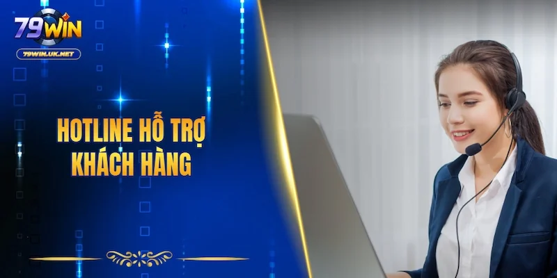 Hotline hỗ trợ khách hàng
